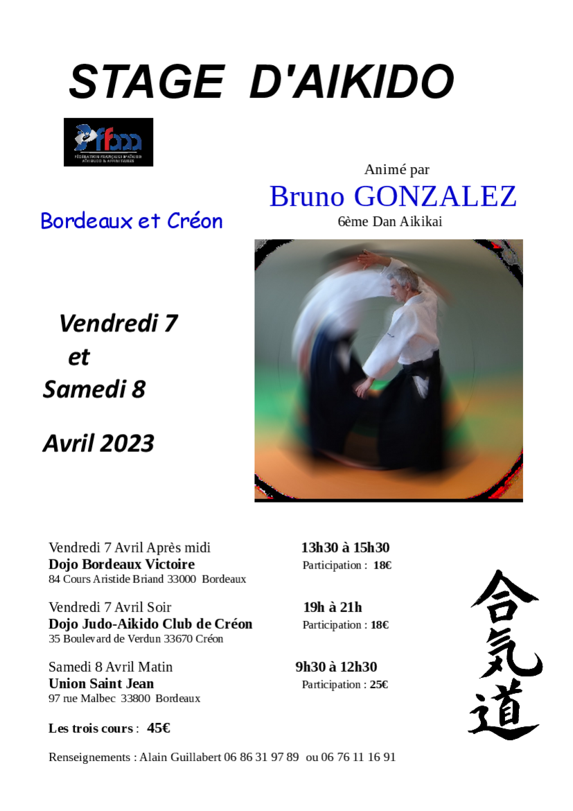 Affiche du Stage d'Aïkido à Créon animé par Bruno Gonzalez du vendredi 7 avril 2023 au samedi 8 avril 2023