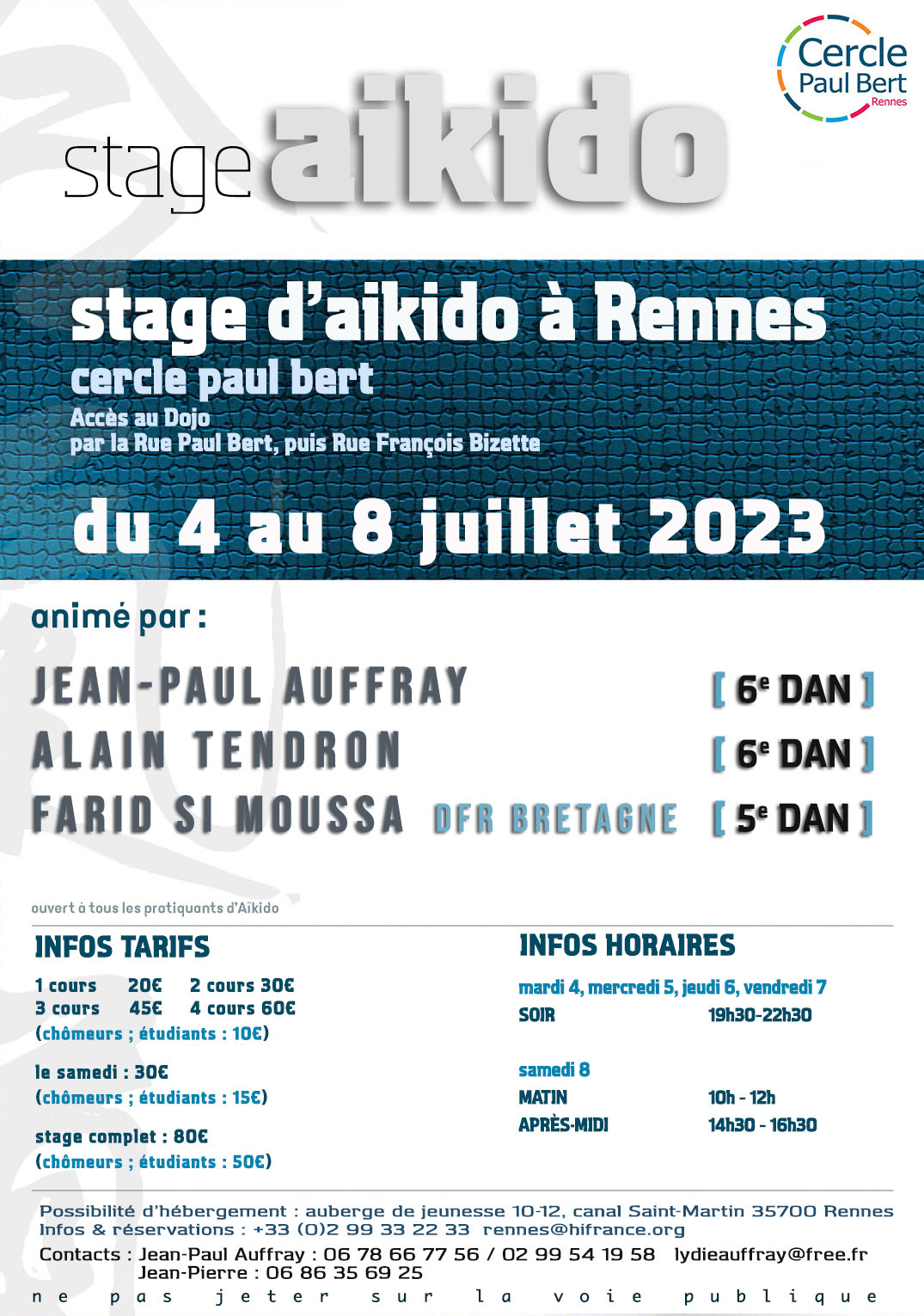 Affiche du Stage d'Aïkido à Rennes animé par Jean-Paul Auffray et Farid Si Moussa et Alain Tendron du mardi 4 juillet 2023 au samedi 8 juillet 2023