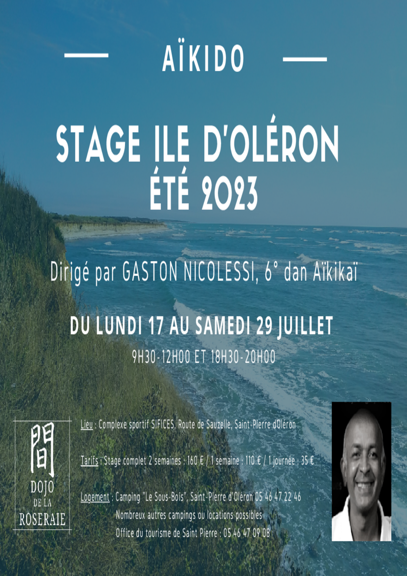 Affiche du Stage d'Aïkido à Saint-Pierre-d'Oléron animé par Gaston Nicolessi du lundi 17 juillet 2023 au samedi 29 juillet 2023