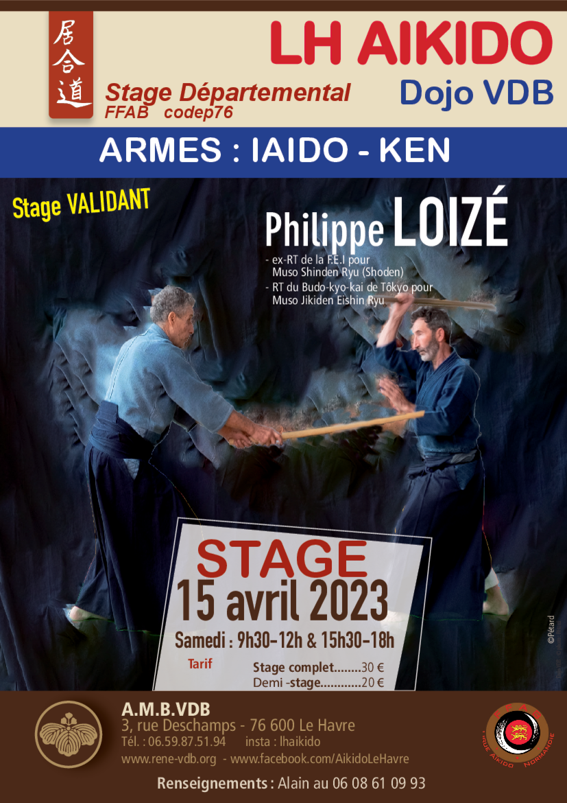 Affiche du Stage d'Aïkido à Le Havre animé par Philippe Loizé le samedi 15 avril 2023