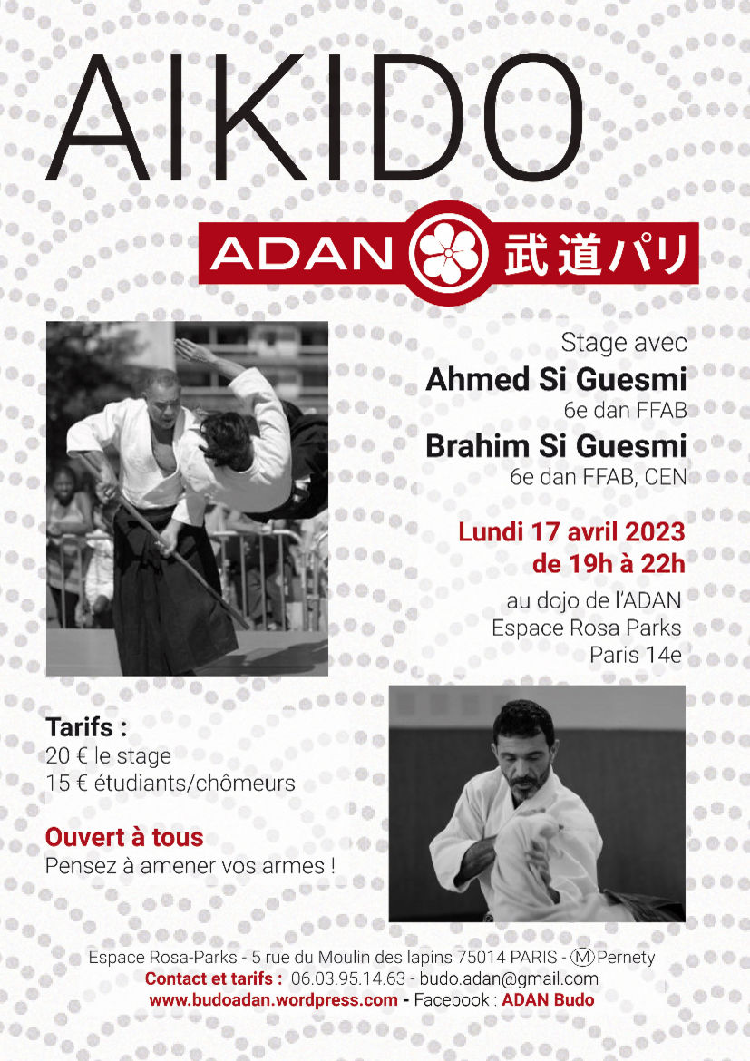 Affiche du Stage d'Aïkido à Paris animé par Ahmed Si Guesmi et Brahim Si Guesmi le lundi 17 avril 2023
