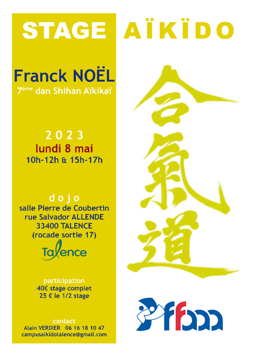 Affiche du Stage d'Aïkido à Talence animé par Franck Noël le lundi 8 mai 2023
