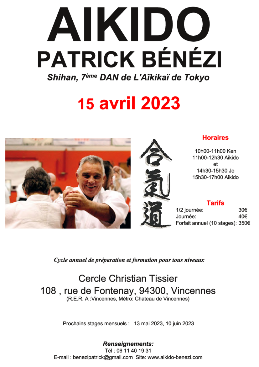 Affiche du Stage d'Aïkido à Vincennes animé par Patrick Benezi le samedi 15 avril 2023