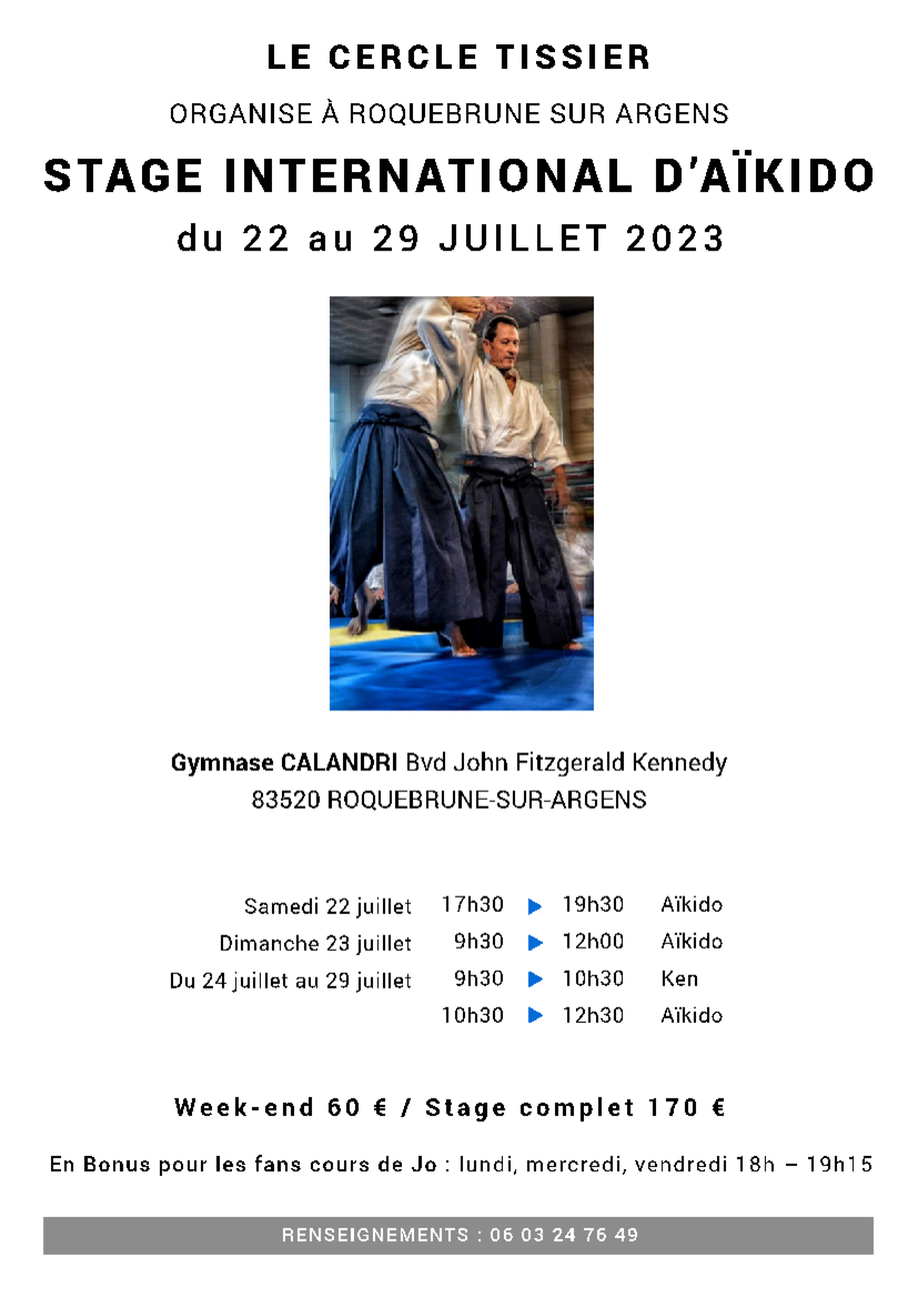 Affiche du Stage d'Aïkido à Roquebrune-sur-Argens animé par Christian Tissier du samedi 22 juillet 2023 au samedi 29 juillet 2023