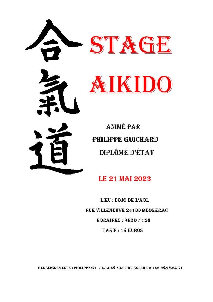 Affiche du Stage d'Aïkido à Bergerac animé par Philippe Guichard le dimanche 21 mai 2023