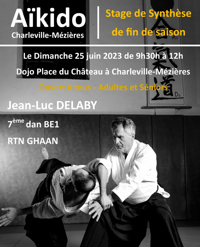 Affiche du Stage d'Aïkido à Charleville-Mézières animé par Jean-Luc Delaby le dimanche 25 juin 2023
