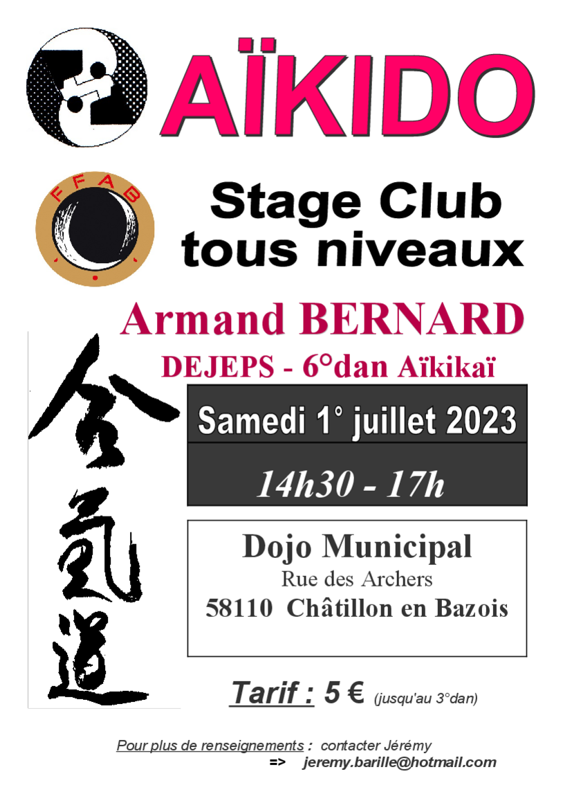 Affiche du Stage d'Aïkido à Châtillon-en-Bazois animé par Armand Bernard le samedi 1 juillet 2023