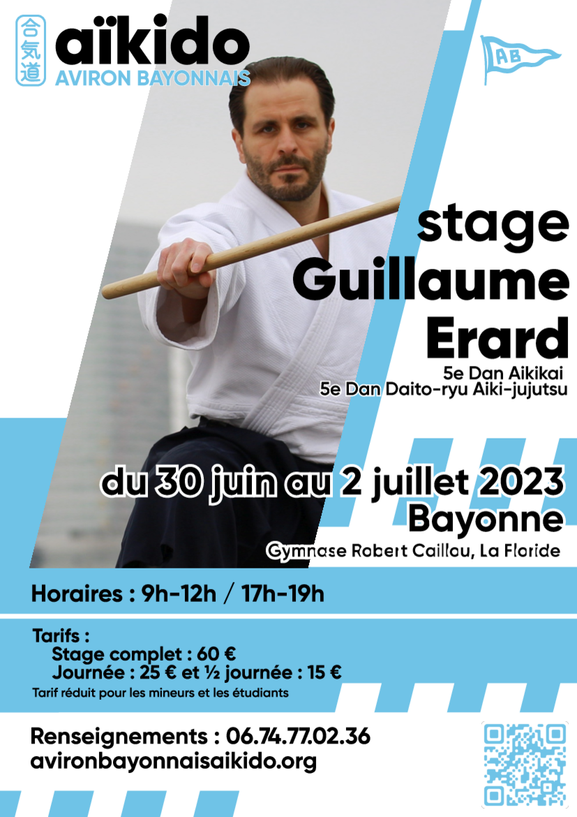Affiche du Stage d'Aïkido à Bayonne animé par Guillaume Erard du vendredi 30 juin 2023 au dimanche 2 juillet 2023