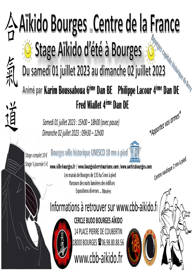 Affiche du Stage d'Aïkido à Bourges animé par Frédéric Miallet et Philippe Lacour et Karim Boussaboua du samedi 1 juillet 2023 au dimanche 2 juillet 2023