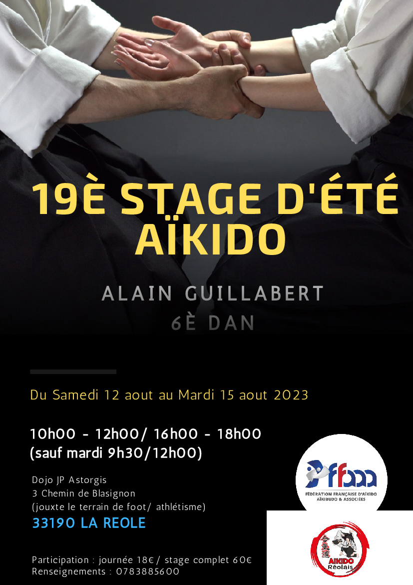Affiche du Stage d'Aïkido à La Réole animé par Alain Guillabert du samedi 12 août 2023 au mardi 15 août 2023