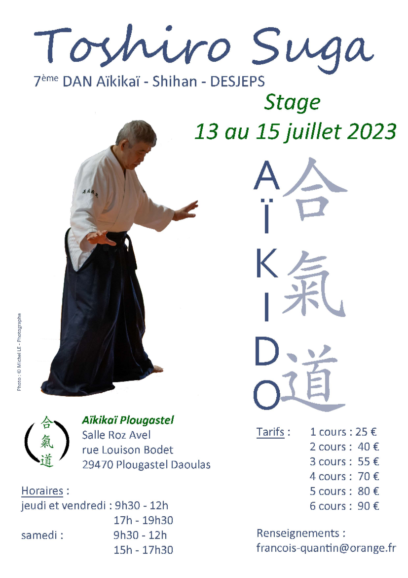 Affiche du Stage d'Aïkido à Plougastel-Daoulas animé par Toshiro Suga du jeudi 13 juillet 2023 au samedi 15 juillet 2023