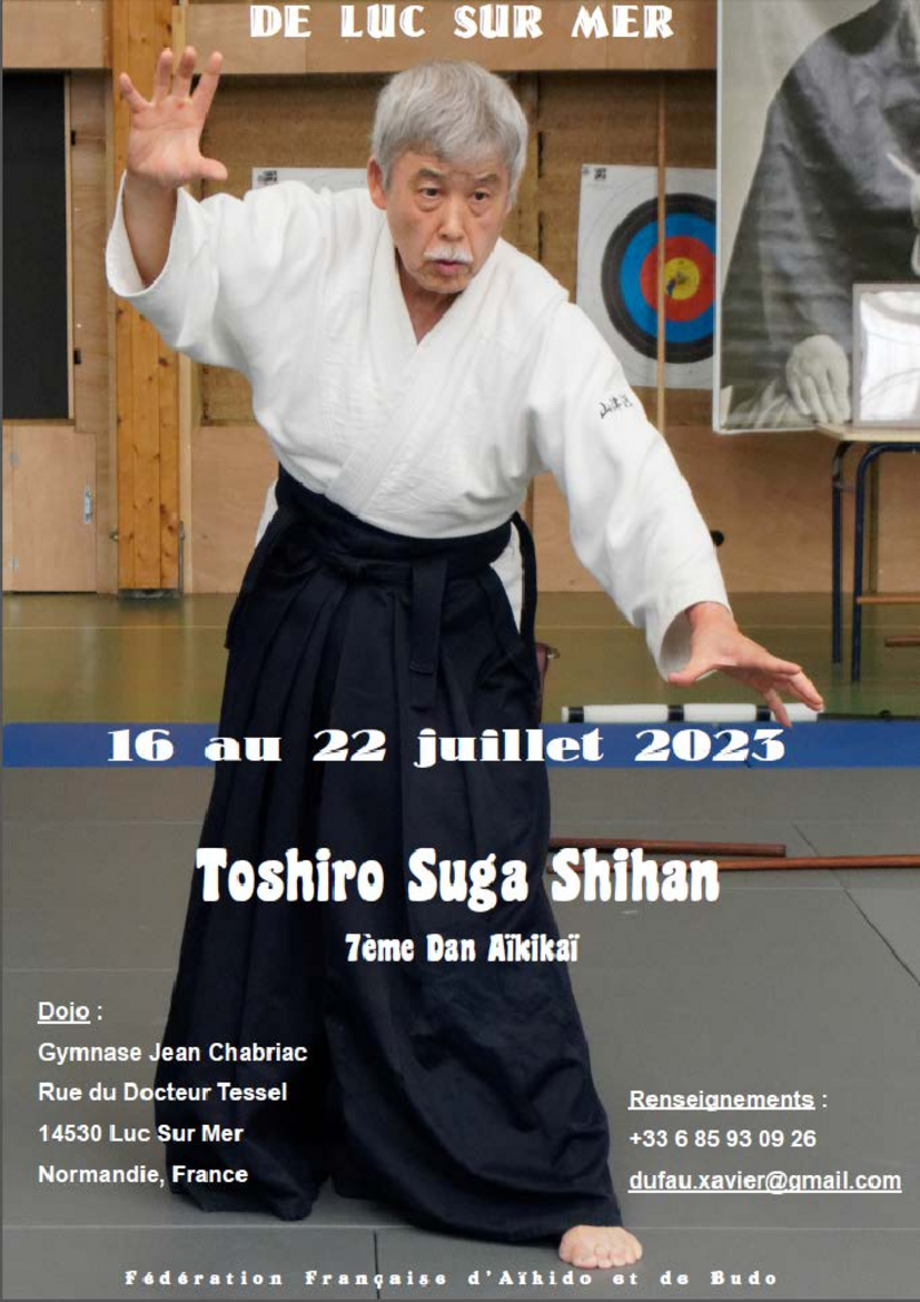 Affiche du Stage d'Aïkido à Luc-sur-Mer animé par Toshiro Suga du dimanche 16 juillet 2023 au samedi 22 juillet 2023