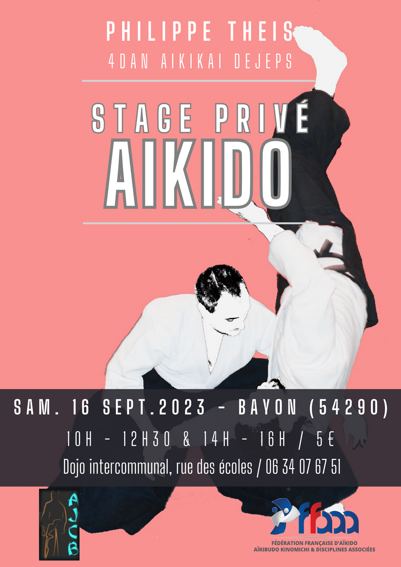 Affiche du Stage d'Aïkido à Bayon animé par Philippe Theis le samedi 16 septembre 2023