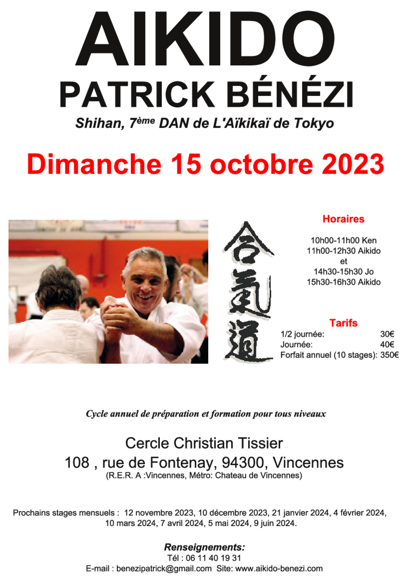 Affiche du Stage d'Aïkido à Vincennes animé par Patrick Benezi le dimanche 15 octobre 2023