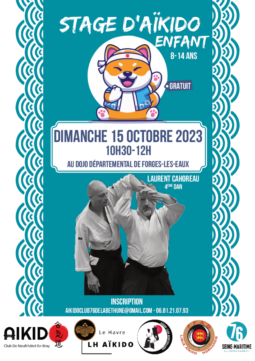 Affiche du Stage d'Aïkido à Forges-les-Eaux animé par Laurent Cahoreau le dimanche 15 octobre 2023