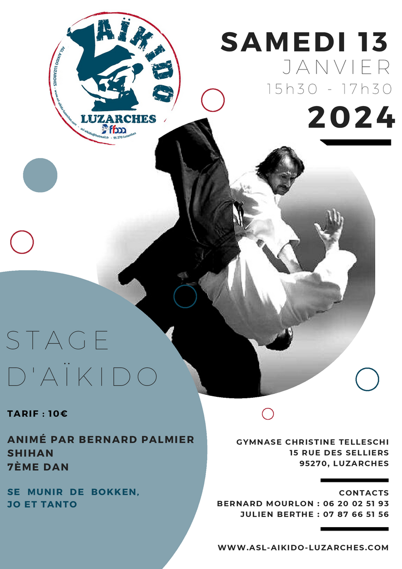 Affiche du Stage d'Aïkido à Luzarches animé par Bernard Palmier le samedi 13 janvier 2024