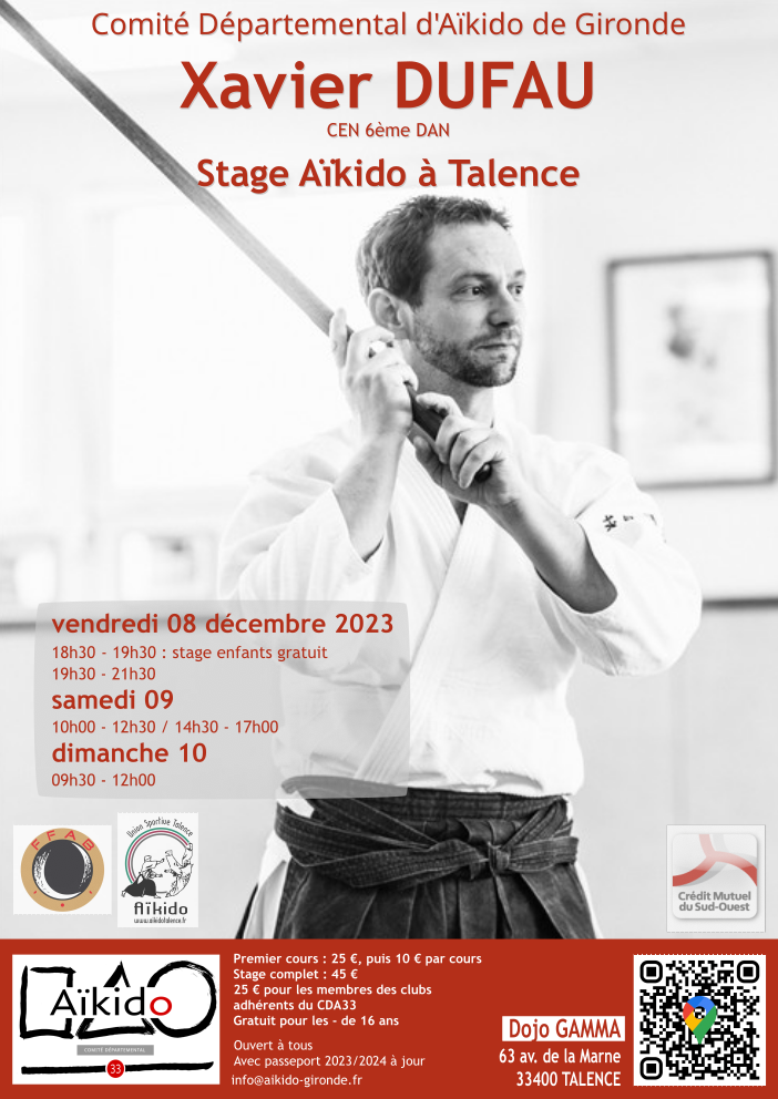 Affiche du Stage d'Aïkido à Talence animé par Xavier Dufau du vendredi 8 décembre 2023 au dimanche 10 décembre 2023