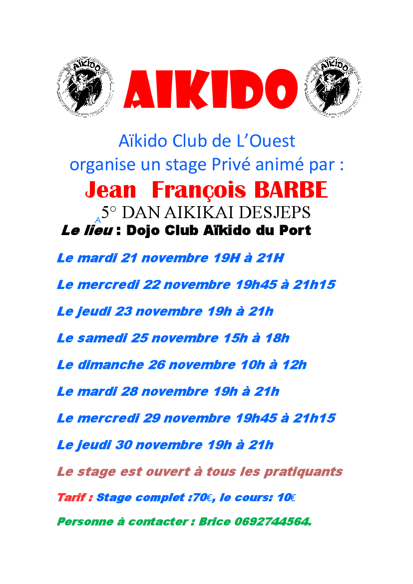 Affiche du Stage d'Aïkido à Le Port animé par Jean-François Barbe du mardi 21 novembre 2023 au jeudi 30 novembre 2023