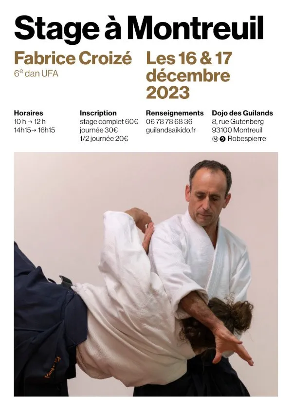 Affiche du Stage d'Aïkido à Montreuil animé par Fabrice Croizé du samedi 16 décembre 2023 au dimanche 17 décembre 2023
