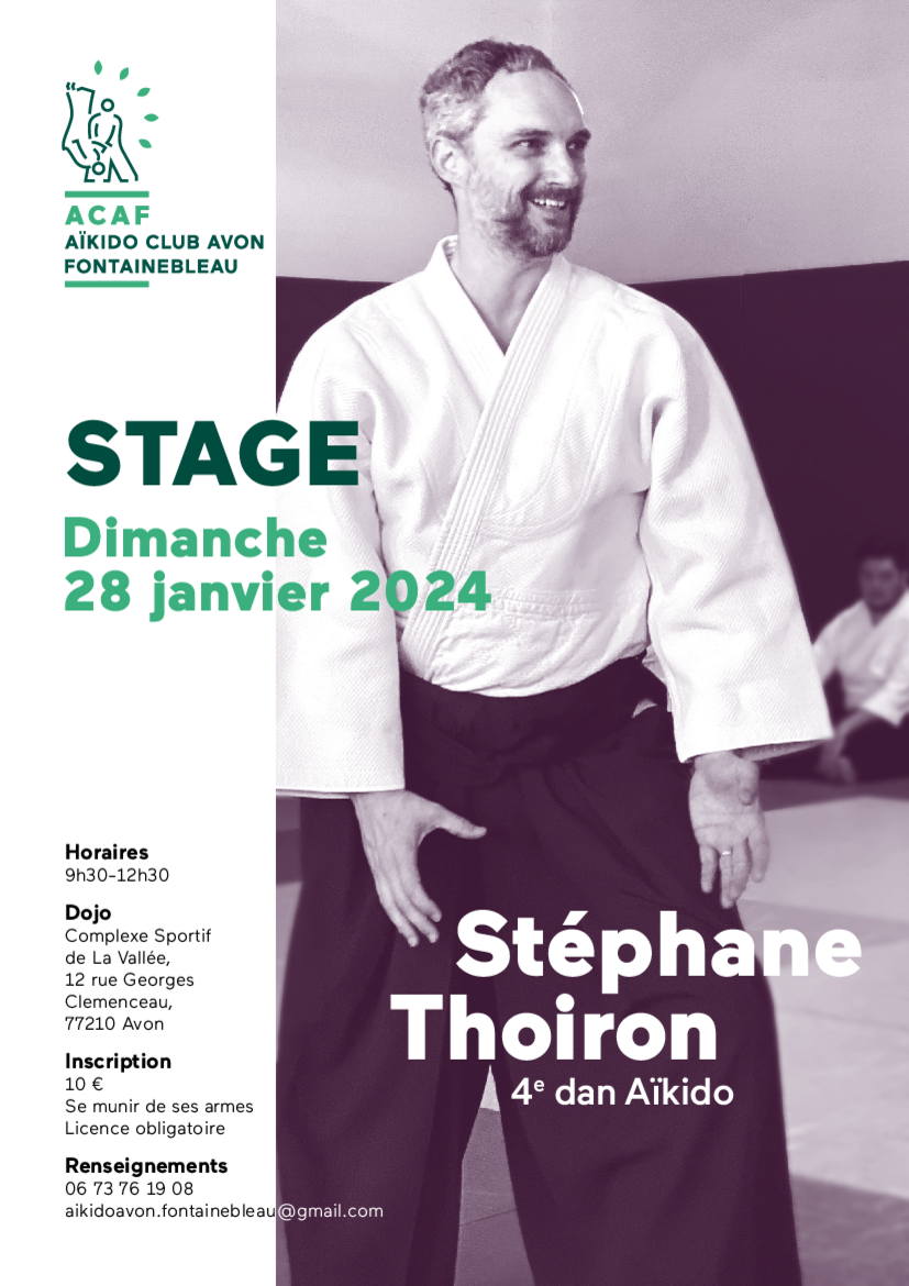 Affiche du Stage d'Aïkido à Avon animé par Stéphane Thoiron le dimanche 28 janvier 2024