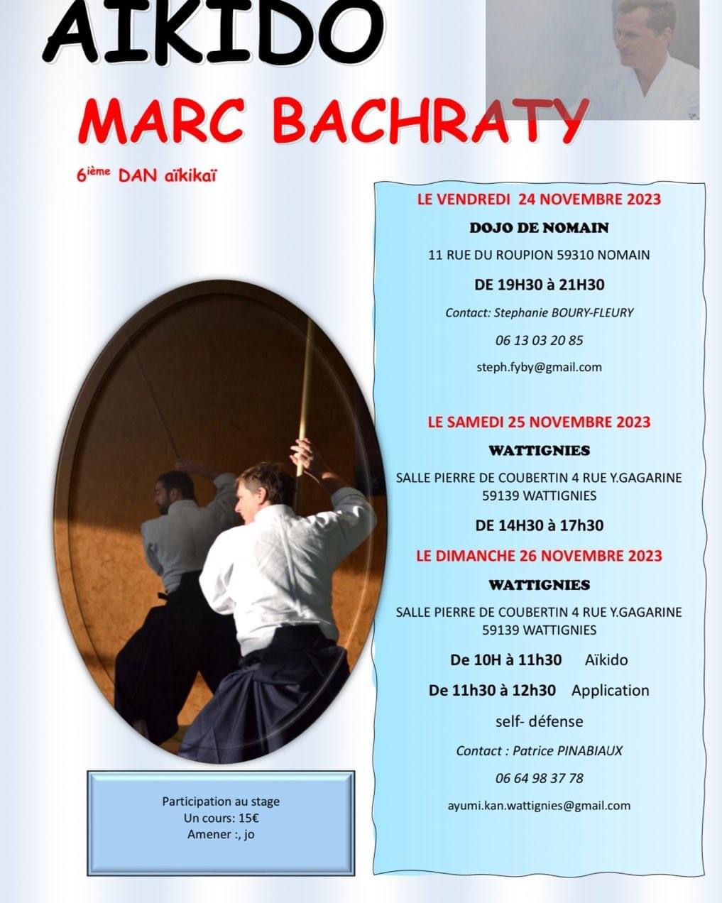 Affiche du Stage d'Aïkido à Wattignies animé par Marc Bachraty du samedi 25 novembre 2023 au dimanche 26 novembre 2023