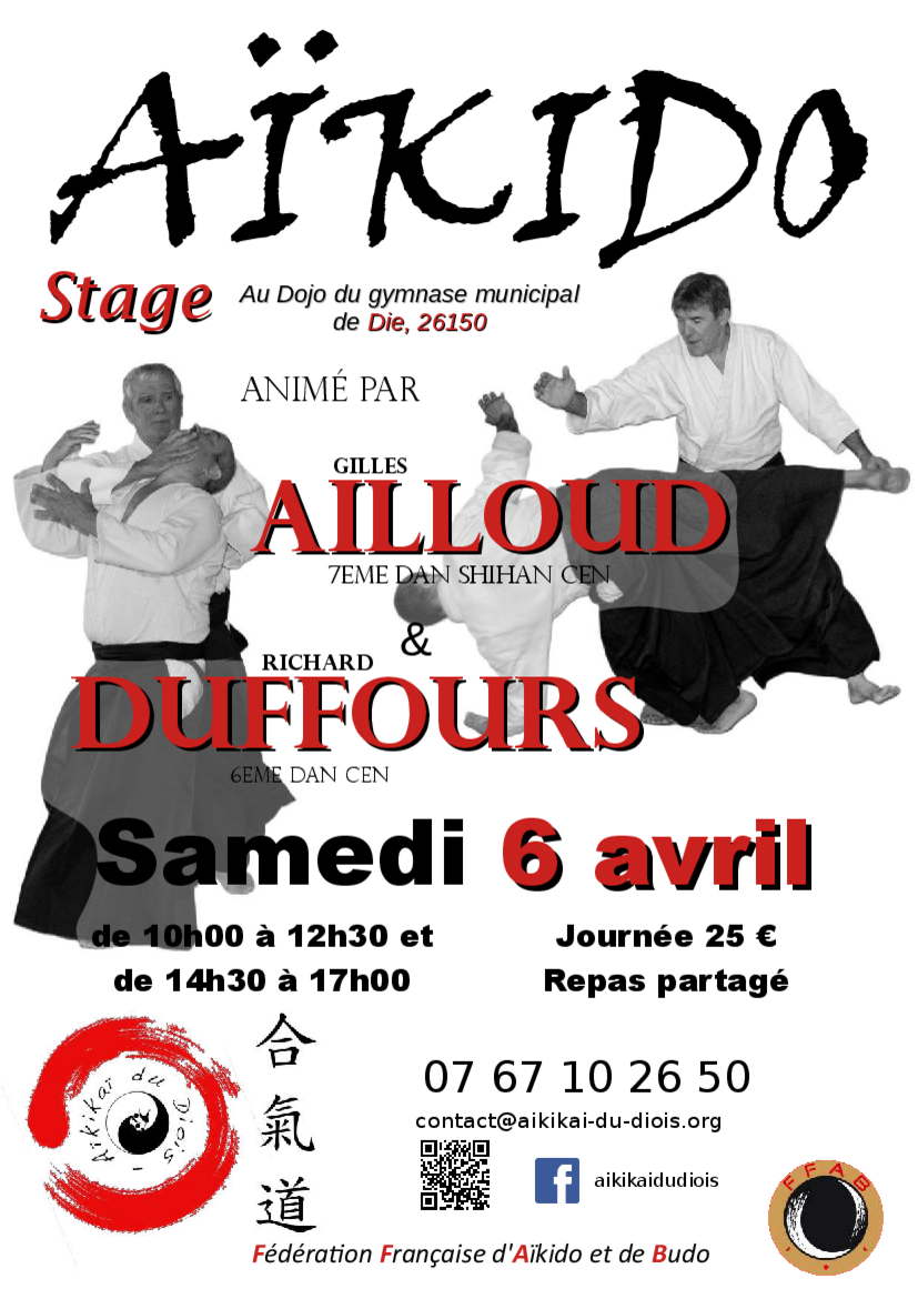 Affiche du Stage d'Aïkido à Die animé par Gilles Ailloud et Richard Duffours le samedi 6 avril 2024