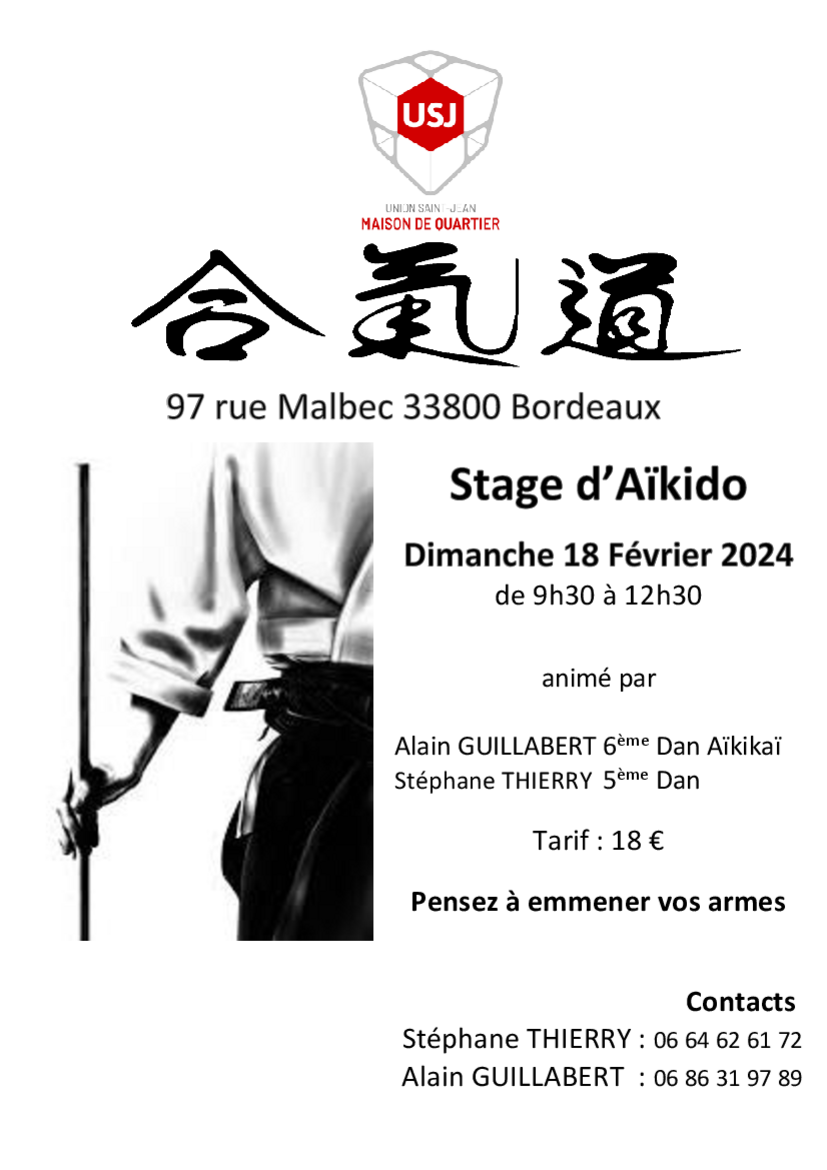 Affiche du Stage d'Aïkido à Bordeaux animé par Alain Guillabert et Stéphane Thierry le dimanche 18 février 2024