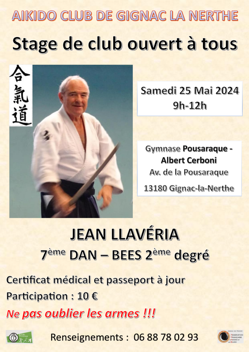 Affiche du Stage d'Aïkido à Gignac-la-Nerthe animé par Jean Llaveria le samedi 25 mai 2024