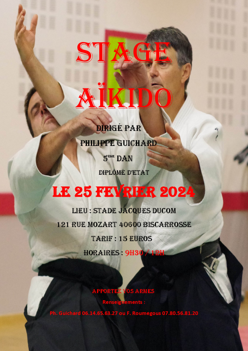 Affiche du Stage d'Aïkido à Biscarrosse animé par Philippe Guichard le dimanche 25 février 2024