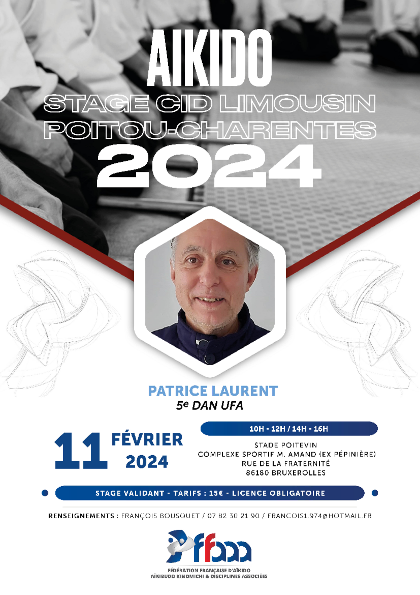 Affiche du Stage d'Aïkido à Buxerolles animé par Patrice Laurent le dimanche 11 février 2024