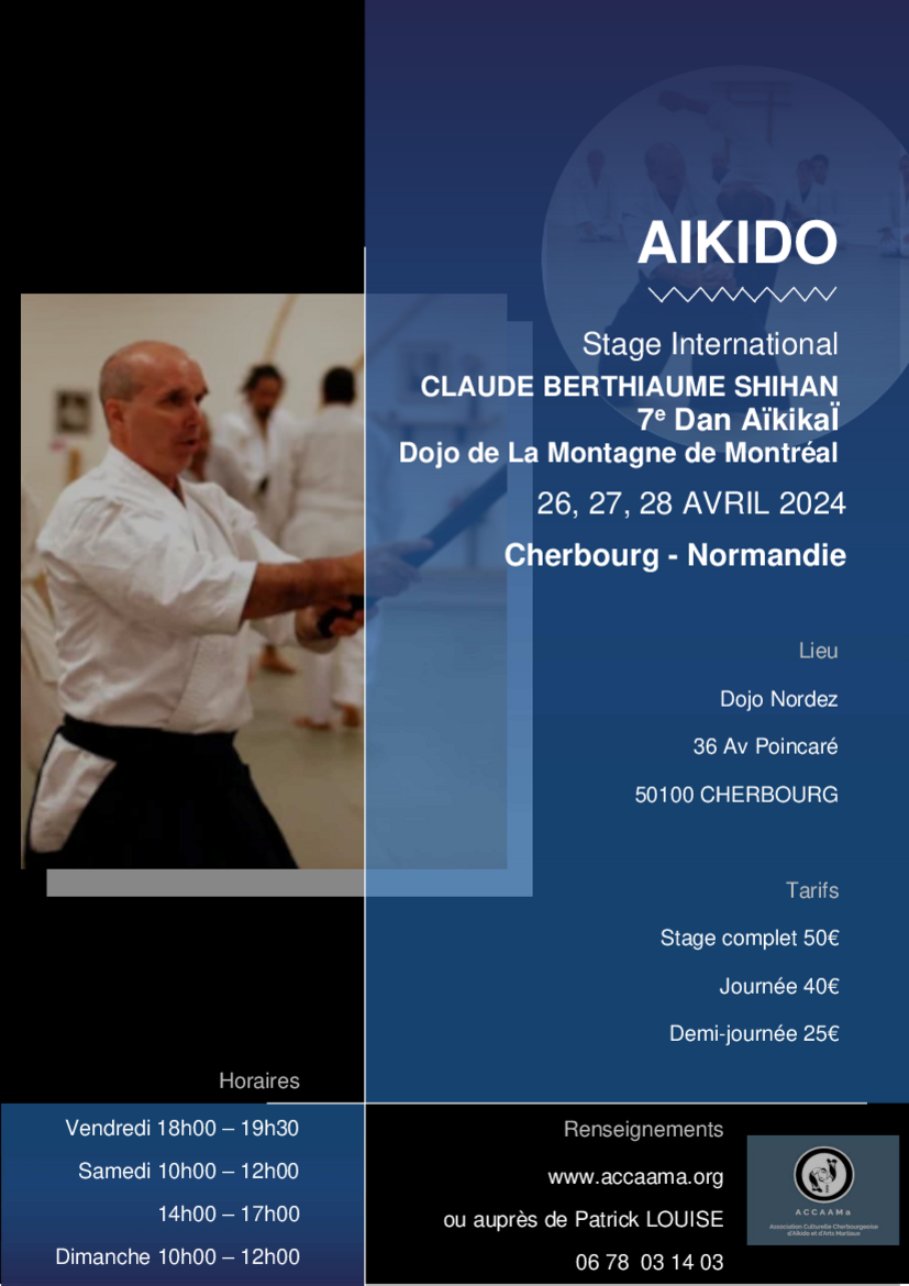 Affiche du Stage d'Aïkido à Cherbourg-en-Cotentin animé par Claude Berthiaume du vendredi 26 avril 2024 au dimanche 28 avril 2024
