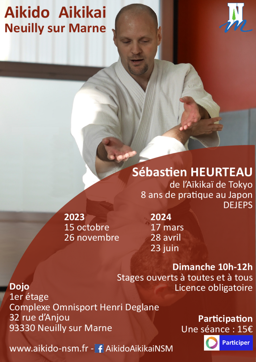 Affiche du Stage d'Aïkido à Neuilly-sur-Marne animé par Sébastien Heurteau le dimanche 17 mars 2024