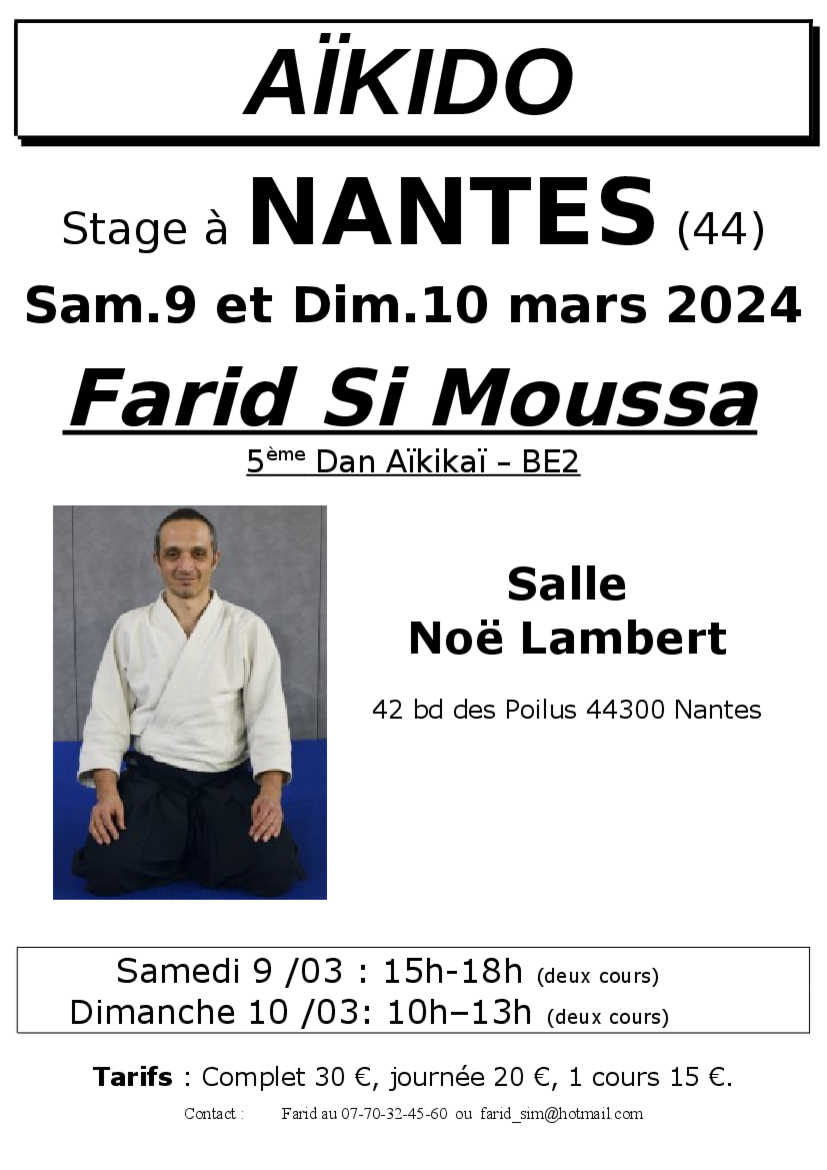 Affiche du Stage d'Aïkido à Nantes animé par Farid Si Moussa du samedi 9 mars 2024 au dimanche 10 mars 2024