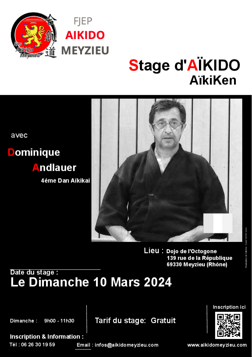 Affiche du Stage d'Aïkido à Meyzieu animé par Dominique Andlauer le dimanche 10 mars 2024