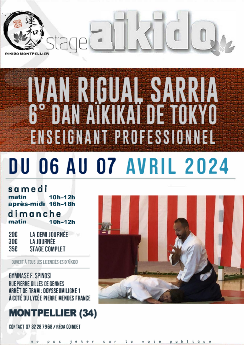 Affiche du Stage d'Aïkido à Montpellier animé par IVAN RI.GUAL SARRIA du samedi 6 avril 2024 au dimanche 7 avril 2024