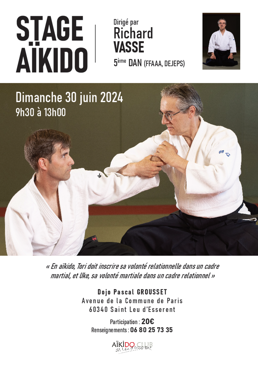Affiche du Stage d'Aïkido à Saint-Leu-d'Esserent animé par Richard Vasse le dimanche 30 juin 2024
