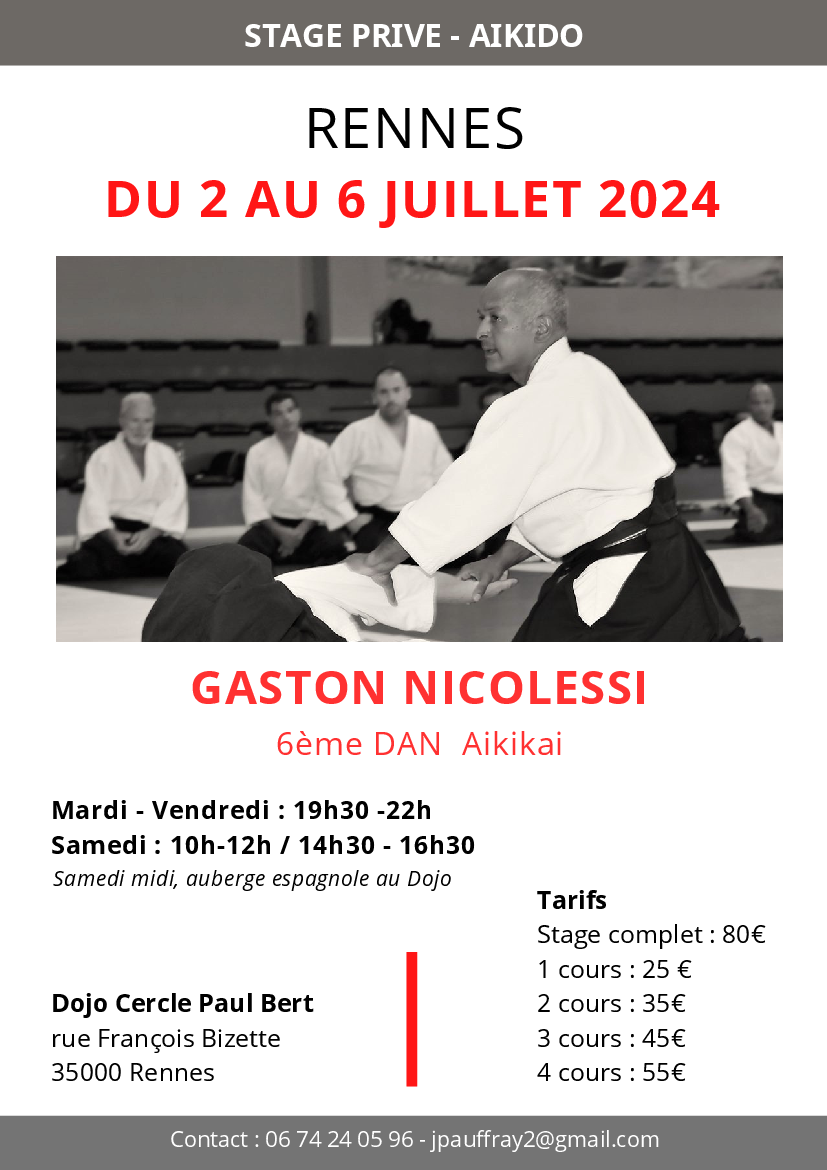 Affiche du Stage d'Aïkido à Rennes animé par Gaston Nicolessi du mardi 2 juillet 2024 au samedi 6 juillet 2024