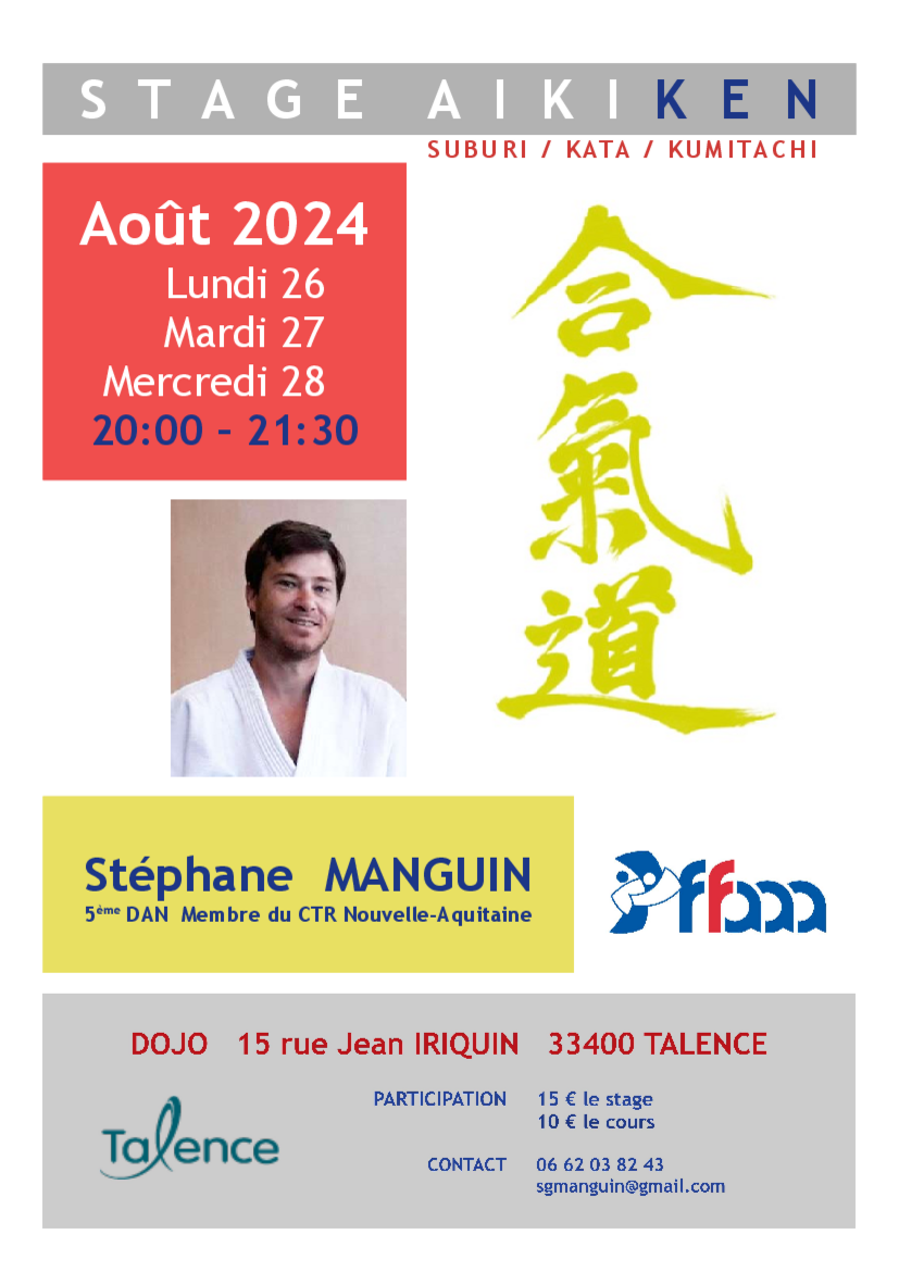 Affiche du Stage d'Aïkido à Talence animé par Stéphane Manguin du lundi 26 août 2024 au mercredi 28 août 2024