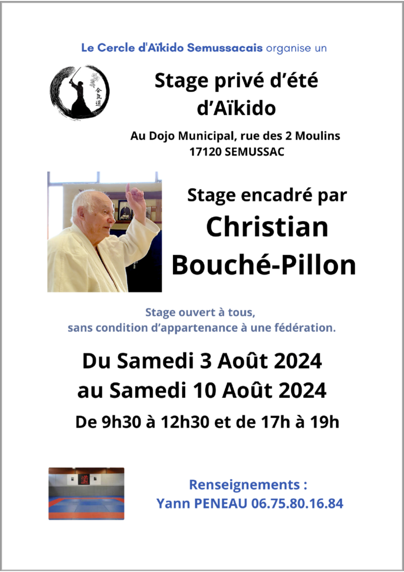 Affiche du Stage d'Aïkido à Semussac animé par Christian Bouché-Pillon du samedi 3 août 2024 au samedi 10 août 2024