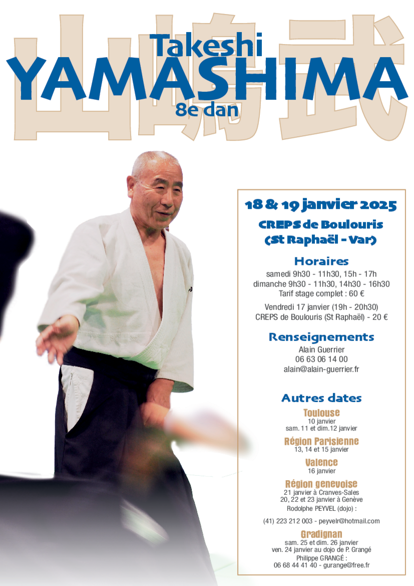 Affiche du Stage d'Aïkido à France animé par Yamashima Takeshi du vendredi 10 janvier 2025 au dimanche 26 janvier 2025