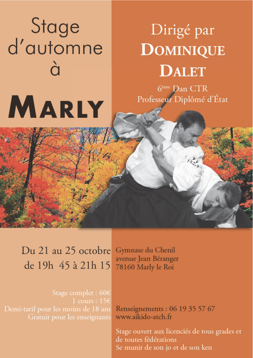 Affiche du Stage d'Aïkido à Marly-le-Roi animé par Dominique Dalet du lundi 21 octobre 2024 au vendredi 25 octobre 2024