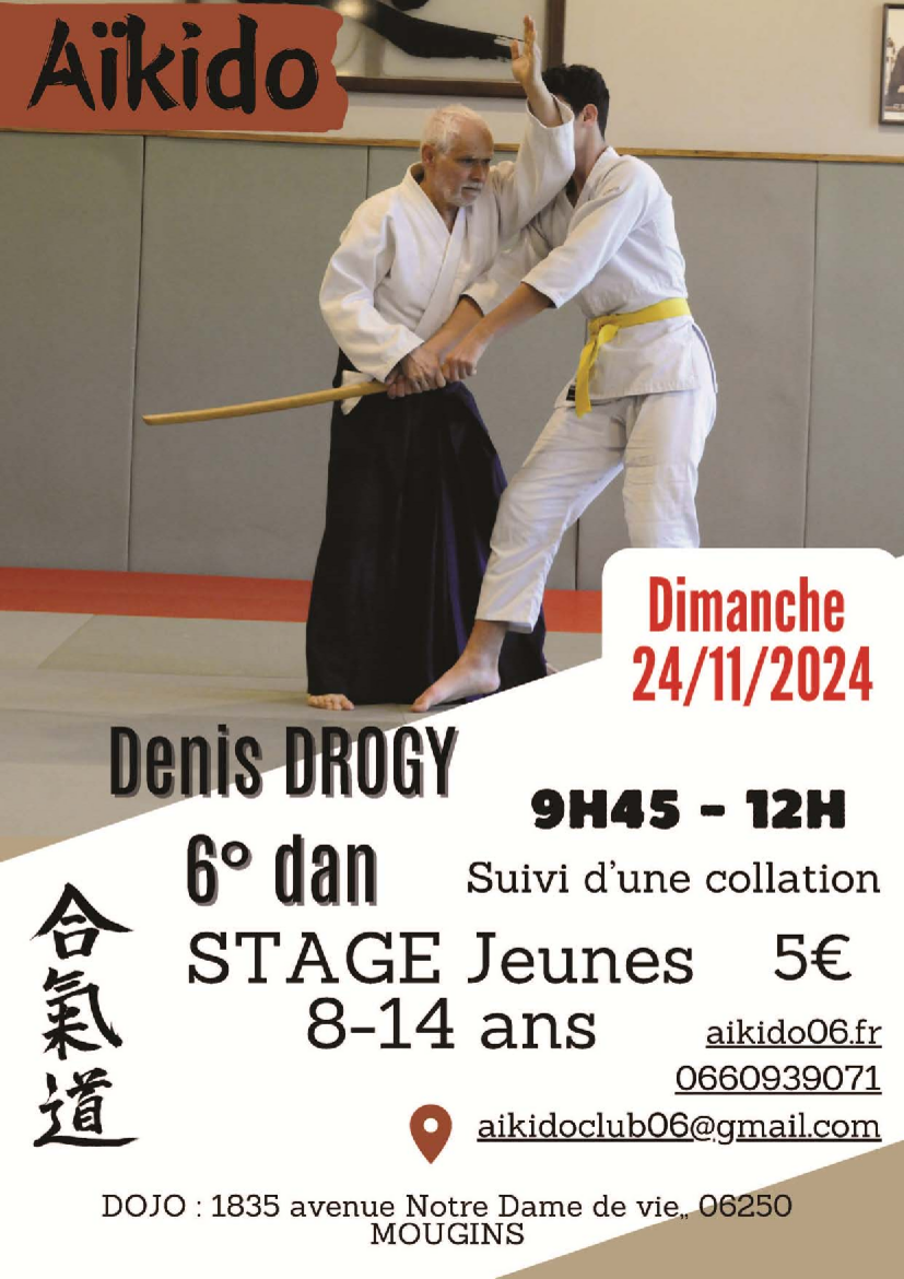 Affiche du Stage d'Aïkido à Mougins animé par Denis Drogy le dimanche 24 novembre 2024