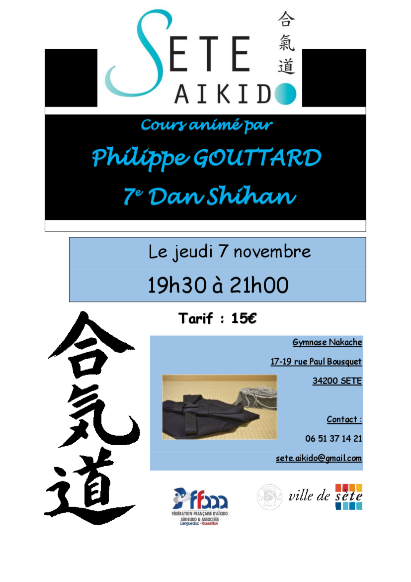 Affiche du Stage d'Aïkido à Sète animé par Philippe Gouttard le jeudi 7 novembre 2024