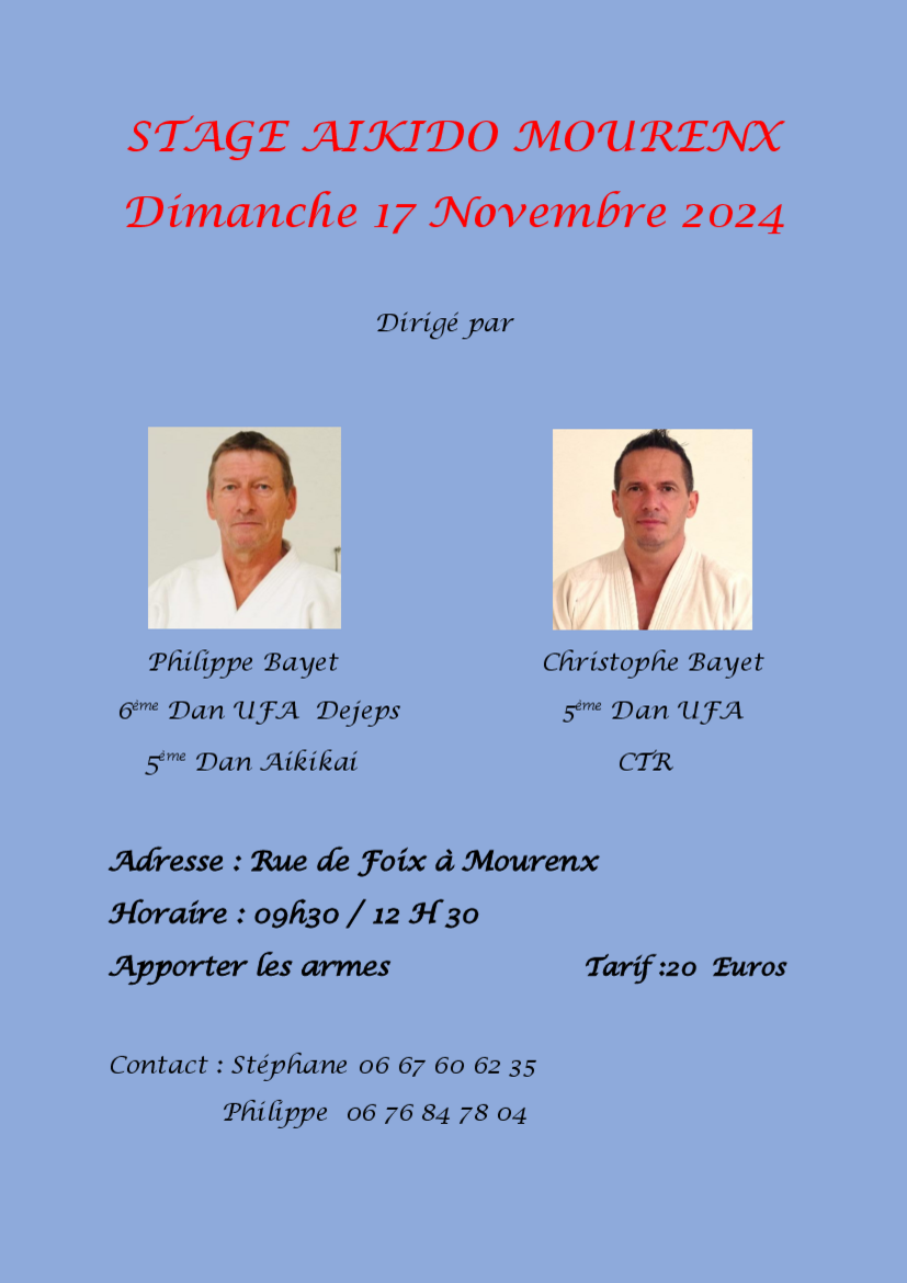 Affiche du Stage d'Aïkido à Mourenx animé par PHILIPPE BAYET et CHRISTOPHE BAYET le dimanche 17 novembre 2024