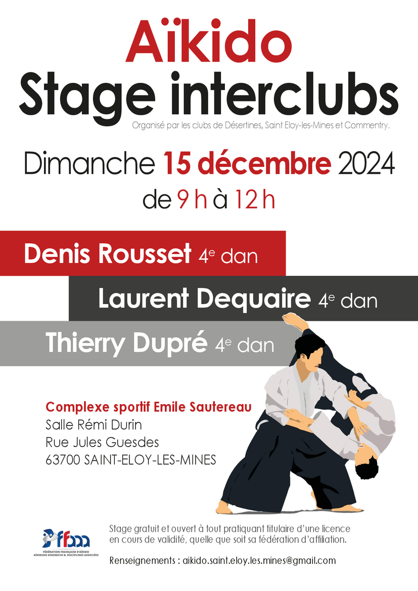 Affiche du Stage d'Aïkido à Saint-Éloy-les-Mines animé par Denis Rousset et Laurent Dequaire et Thierry Dupré le dimanche 15 décembre 2024