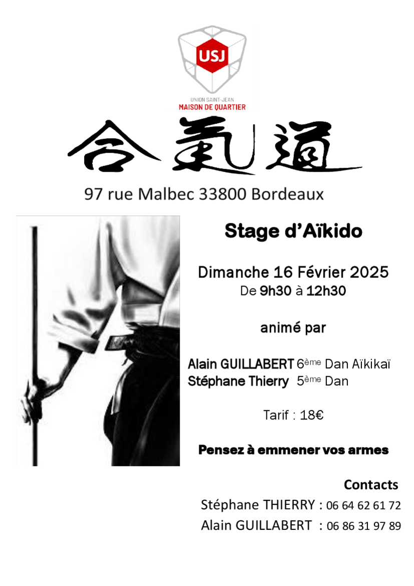 Affiche du Stage d'Aïkido à Bordeaux animé par Alain Guillabert et Stéphane Thierry le dimanche 16 février 2025