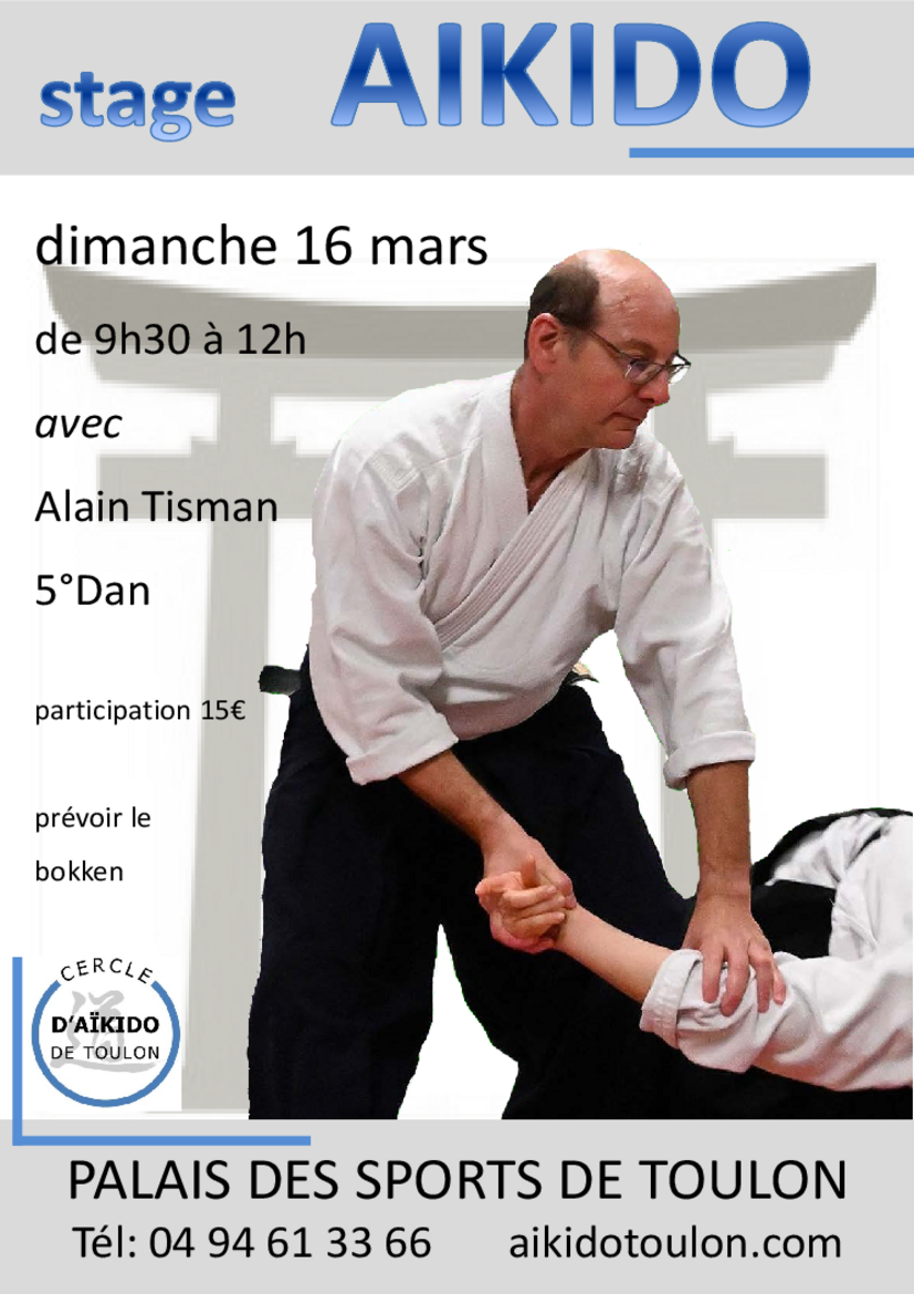 Affiche du Stage d'Aïkido à Toulon animé par Alain Tisman le dimanche 16 mars 2025