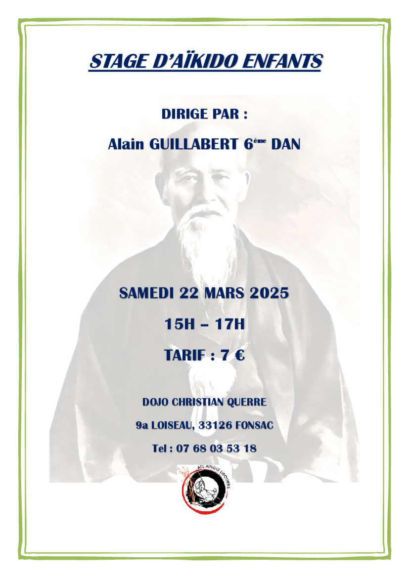 Affiche du Stage d'Aïkido à Fronsac animé par Alain Guillabert le samedi 22 mars 2025