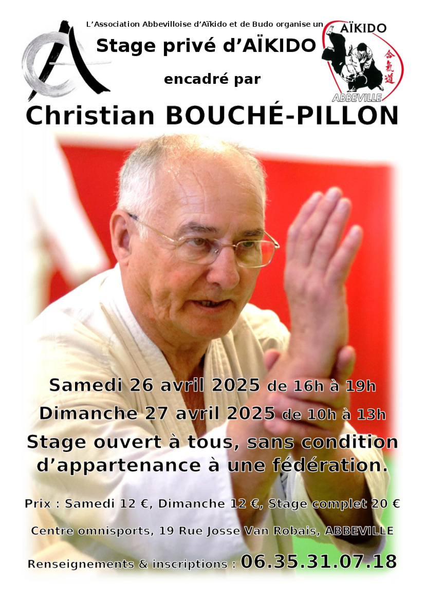 Affiche du Stage d'Aïkido à Abbeville animé par Christian Bouché-Pillon du samedi 26 avril 2025 au dimanche 27 avril 2025