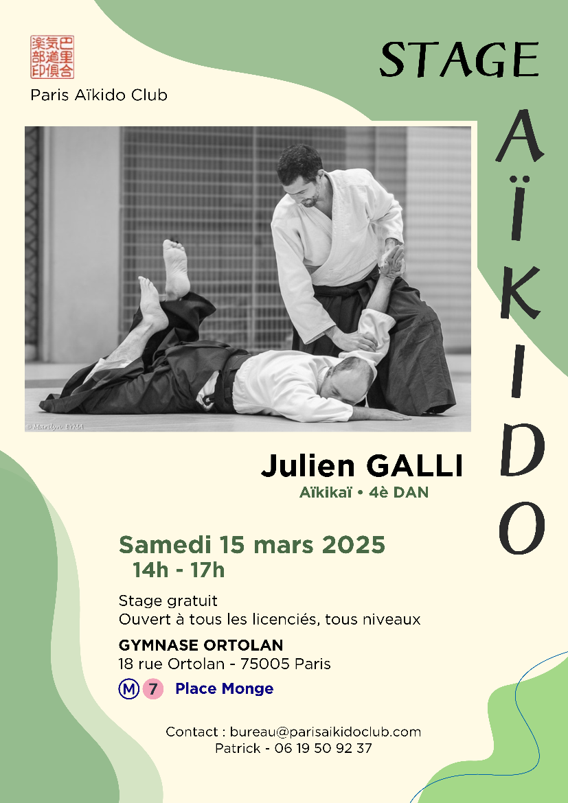 Affiche du Stage d'Aïkido à Paris animé par Julien GALLI le samedi 15 mars 2025